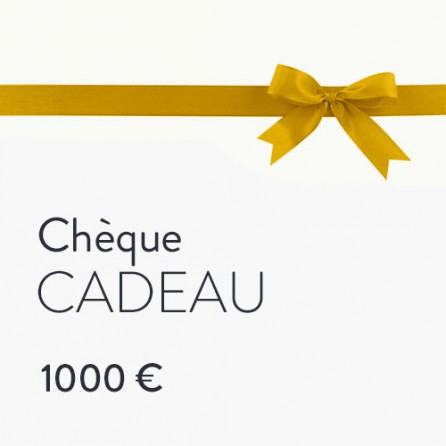Chèque Cadeau de 1000 €